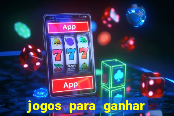 jogos para ganhar dinheiro via pix tigrinho